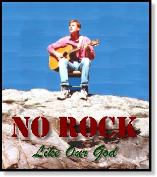 No Rock Like Our God by Nate & Paula Wilson